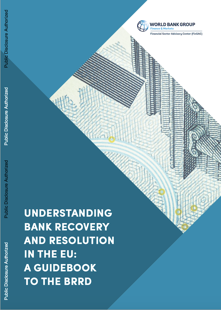 Understanding Bank Recovery And Resolution In The Eu:  A Guidebook To The Brrd